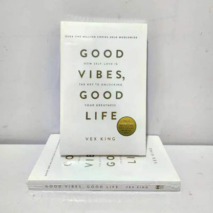 Good Vibes, Good Life – Vex King's Guide to Self-Love & Positive Energy
